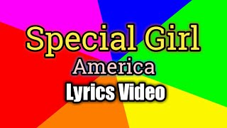 Special Girl - America (Lyrics Video)