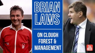 Brian Laws on playing for Clough, Forest, and being on The Sun’s front page!