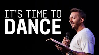 Its Time To Dance Words For Worship Part 1  Pastor Levi Lusko