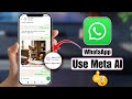 How To Use Meta AI On WhatsApp