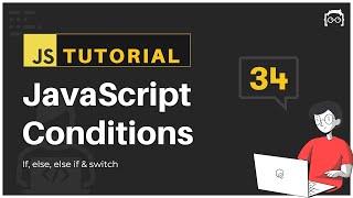 #34 JavaScript Bangla Tutorial | Conditions