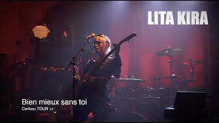 LITA KIRA『Bien mieux sans toi』LIVE à Montréal 2023