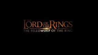 The Lord of the Rings: The Fellowship of the Ring - fantasy - 2001 - trailer