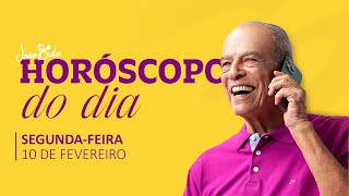 Horóscopo do Dia 10 de Fevereiro de 2025 - Segunda-feira | POR JOÃO BIDU