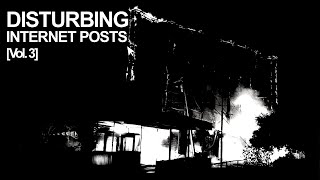 Disturbing Internet Posts [Vol. 3]