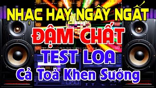 CẢ Toà Khen Sướng, Nhạc Test Loa CỰC CHUẨN 8D - Nhạc Disco REMIX Bass Căng Ngây Ngất - Đậm Chất Hay