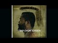 (TRAP CHOIR VERSION) Sjava - Eweni feat Mzukulu & Anzo