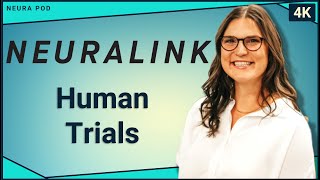 Explaining Neuralink’s Human Trials Process