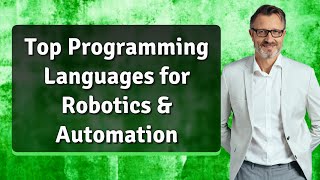 Top Programming Languages for Robotics & Automation