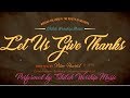Let Us Give Thanks (That Our Names Are Written) Cover by Shiloh Worship Music