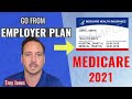 Medicare Enrollment | How to Sign Up for Medicare | Leave Employer Coverage