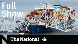 CBC News: The National | Catastrophic Baltimore bridge collapse