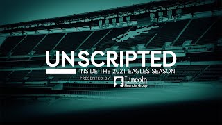 Unscripted: Inside 2021 Eagles Training Camp | Philadelphia Eagles