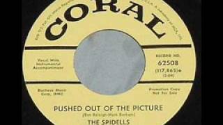 The Spidells - Pushed Out Of The Picture