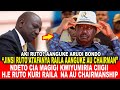 JINSI RUTO ATAFANYA RAILA AANGUKE AU CHAIRMAN!NDETO CIA MAGIGI KWANIKWO CIIGII H.E RUTO KURI RAILA