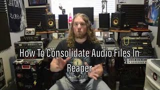 How To Consolidate Audio Files In Reaper