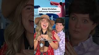 Every Christian Influencer Honeymoon