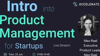 Intro to Product Management for Startups