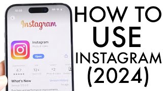 How To Use Instagram! (Beginners Guide) (2024)