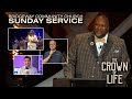 The Crown of Life - LIVE Service