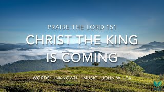 Christ the King is Coming - PTL 151 - FARSI For understanding - Lyric Video