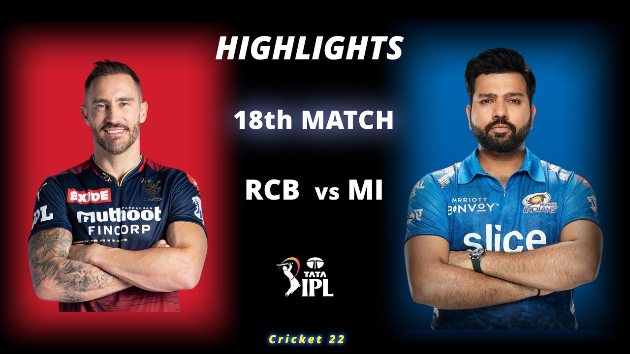 RCB Vs MI 18th Match IPL Highlights 2022 | RCB Vs MI Full Match ...