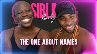 Sibling Rivalry: The One About Names