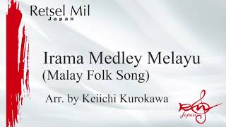 Irama Medley Melayu arranged by Keiichi Kurokawa