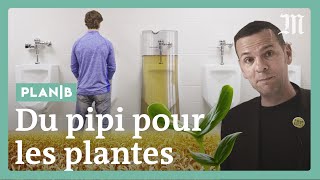 Comment l’urine humaine pourrait être l'engrais du futur #PlanB