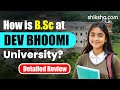 B.Sc at Dev Bhoomi University | Review