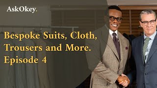 Bespoke Suits, Cloth, Trousers, and More with the PROFF and PETE | EPISODE 4