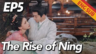 [Costume Romance] The Rise of Ning EP5 | Starring: Zhang Wanyi, Renmin | ENG SUB