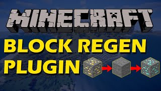 Regenerate blocks in areas in Minecraft with Block Regen Plugin