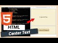Center Text Horizontally and Vertically | HTML and CSS Tutorial