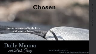 21-201  Chosen... To Become a Child of God  --Daily Manna