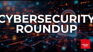 Cisco CVE, GitHub Attack, and DDoS Botnet Arrest - Cybersecurity Roundup May 22, 2026