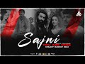 Sajni ( You Are Mine ) - Chillout Mashup 2024 | Kanojia Producer | Vivek Official | Trending Song