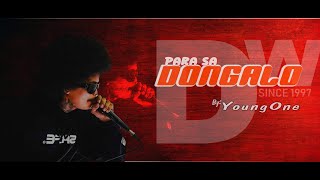 Youngone - PARA SA DONGALO - PROD DONRUBEN BEATS