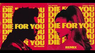 Download The Weeknd & Ariana Grande - Die For You (Remix) - Remastered mp3