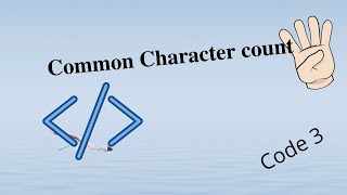 common Character Count || Code Signal