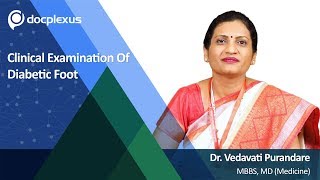 Clinical Examination Of Diabetic Foot by Dr. Vedavati Purandare