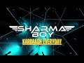 Sharma boy-karbaash Everyday (official Audio) 2024