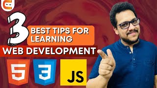 3 Best Tips For Learning Web Development | How To Learn Web Development Fast | @CodingNinjasIndia