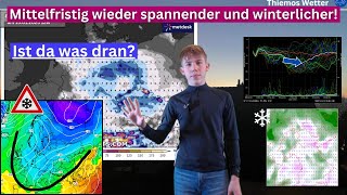 Ist da was dran? Mal wieder spannender und winterlichere Mittelfrist. Umstellung der Wetterlage?