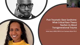 Post Traumatic Slave Syndrome: What Critical Race Theory Teaches Us About Transgenerational Trauma