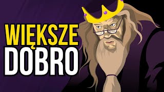 Albus Dumbledore: Czy władca może być dobrym człowiekiem?