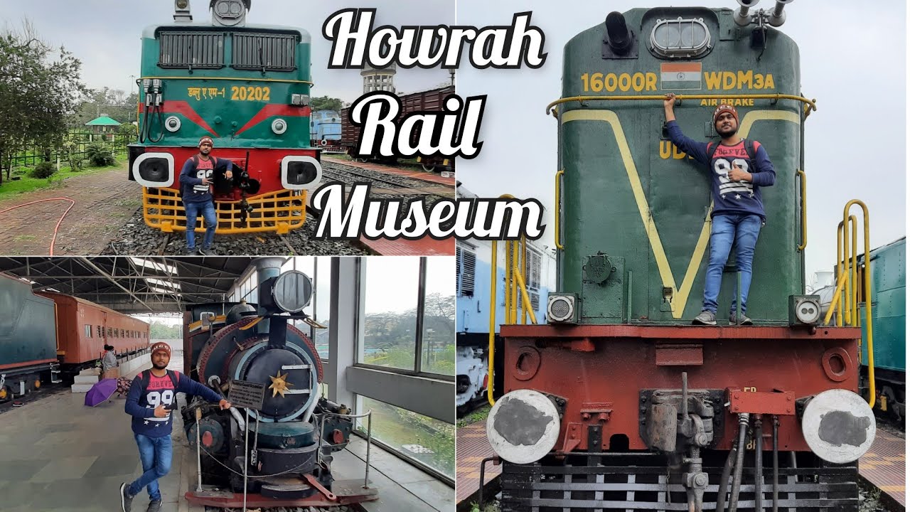 Howrah Rail Museum Near Howrah Station | Complete Tour Guide | Indian ...