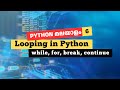 How to use while & for Loops  |  Python Malayalam Tutorial #6