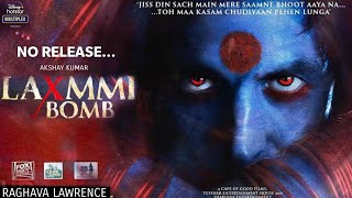 Laxmmi Bomb Release, Akshay Kumar,Kiara Advani,Raghava Lawrence, Laxmmi Bomb Trailer, Laxmi Bomb,
