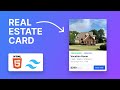 Real Estate Card | HTML & TailwindCSS | Tutorial